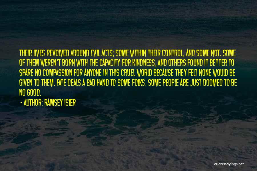 Doomed Fate Quotes By Ramsey Isler