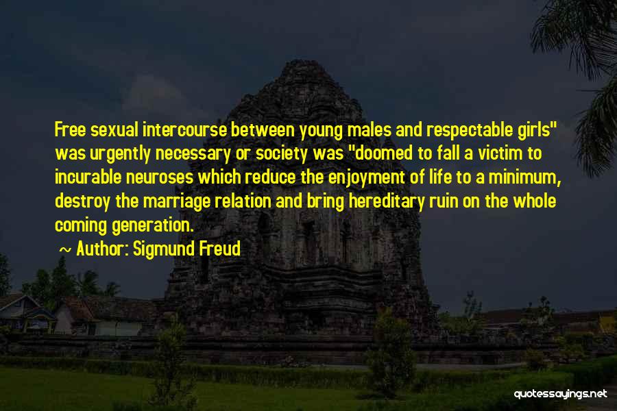 Doomed Marriage Quotes By Sigmund Freud