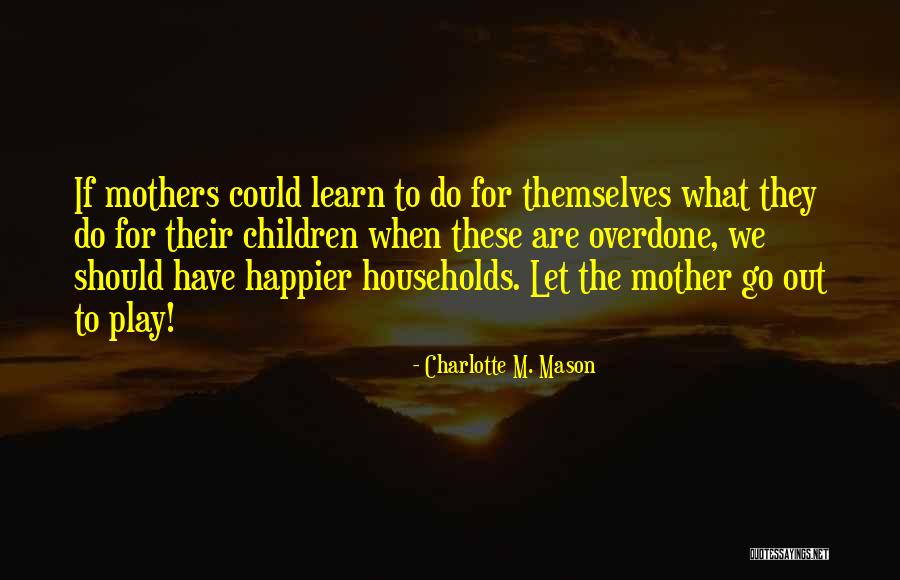 Doomsday Clash Quotes By Charlotte M. Mason Doomsday Clash Quotes By Charlotte M. Mason