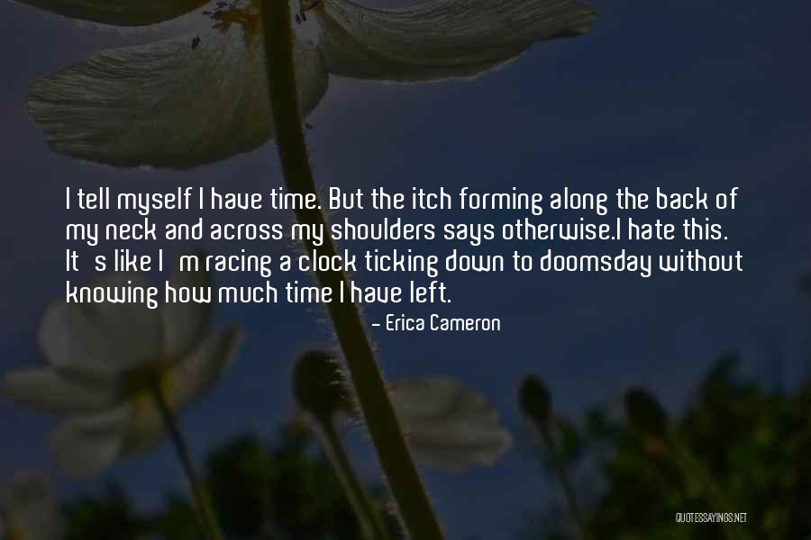 Doomsday Clock Quotes By Erica Cameron Doomsday Clock Quotes By Erica Cameron