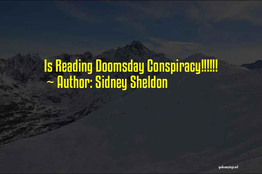 Doomsday Conspiracy Quotes By Sidney Sheldon