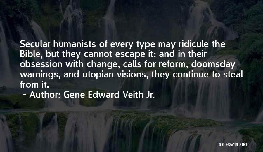 Doomsday Quotes By Gene Edward Veith Jr.