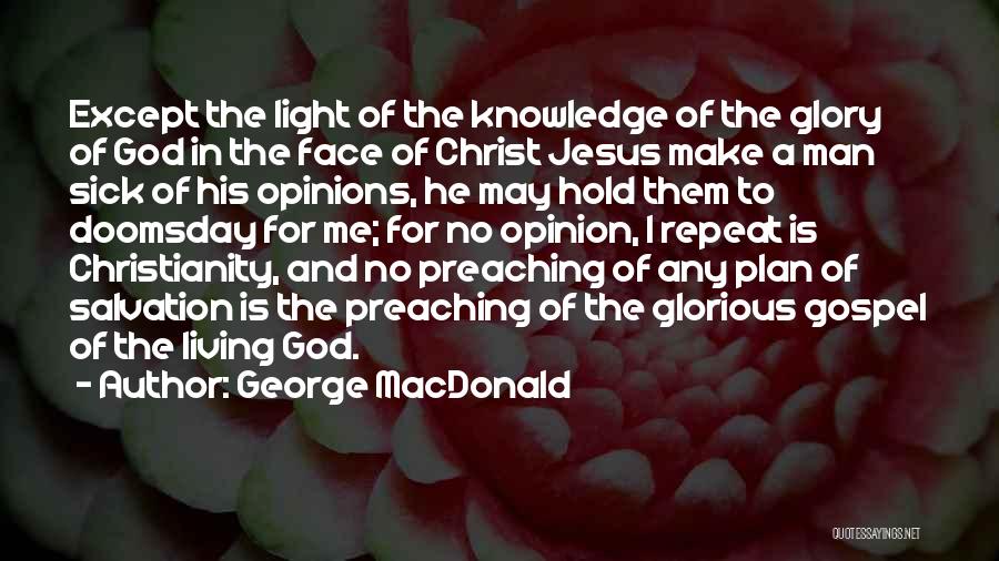 Doomsday Quotes By George MacDonald