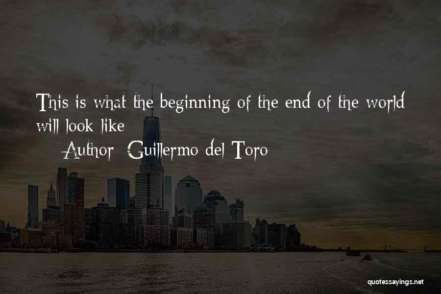 Doomsday Quotes By Guillermo Del Toro