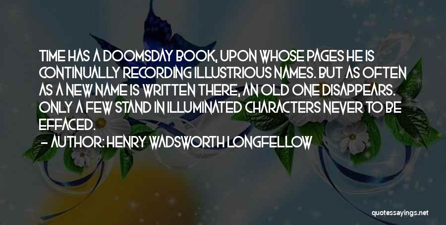 Doomsday Quotes By Henry Wadsworth Longfellow