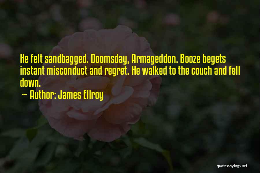 Doomsday Quotes By James Ellroy