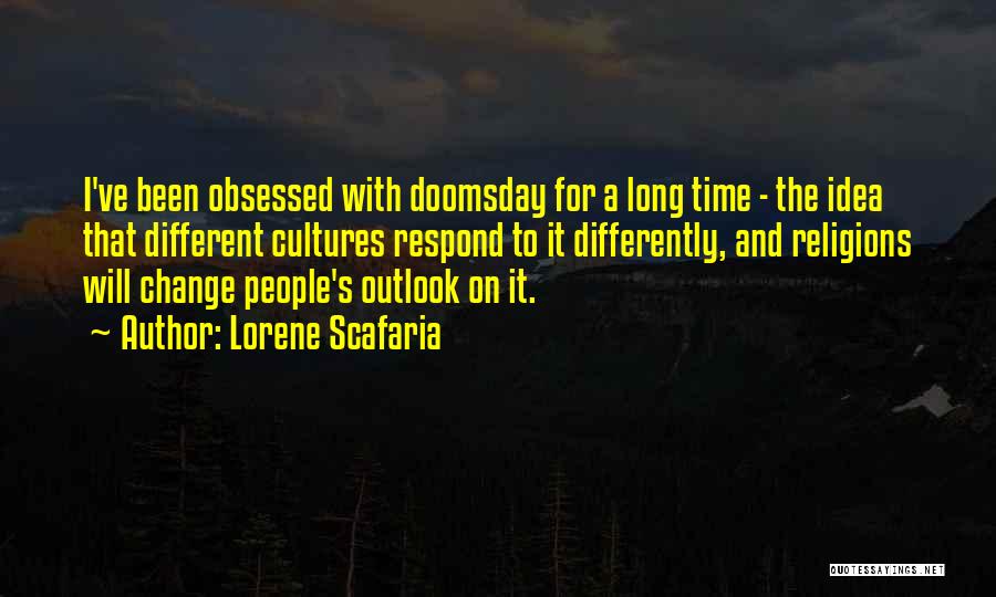 Doomsday Quotes By Lorene Scafaria