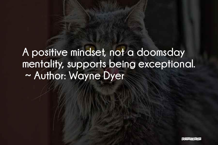 Doomsday Quotes By Wayne Dyer