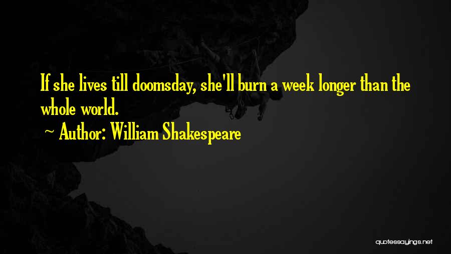 Doomsday Quotes By William Shakespeare