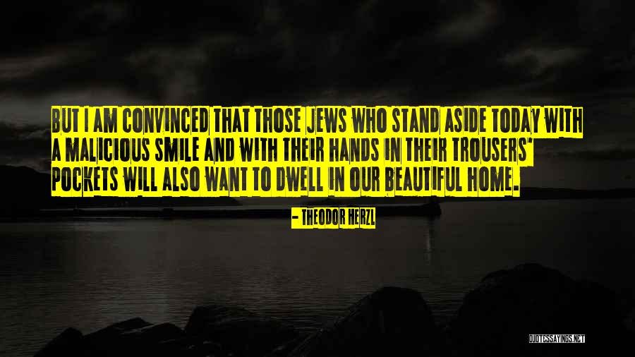 Doomsmen Quotes By Theodor Herzl Doomsmen Quotes By Theodor Herzl