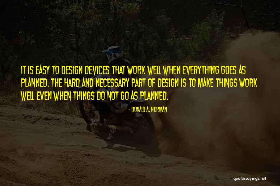 Doomy Painting Quotes By Donald A. Norman Doomy Painting Quotes By Donald A. Norman
