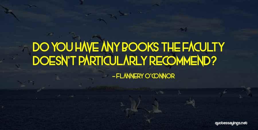 Doomy Sky Quotes By Flannery O'Connor