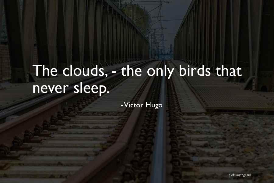 Doont Woory Quotes By Victor Hugo Doont Woory Quotes By Victor Hugo