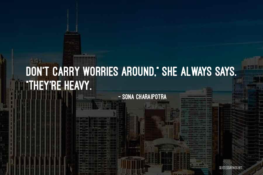 Doopla Quotes By Sona Charaipotra Doopla Quotes By Sona Charaipotra