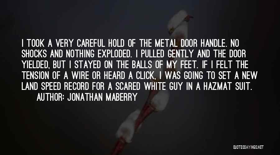 Door Handle Quotes By Jonathan Maberry