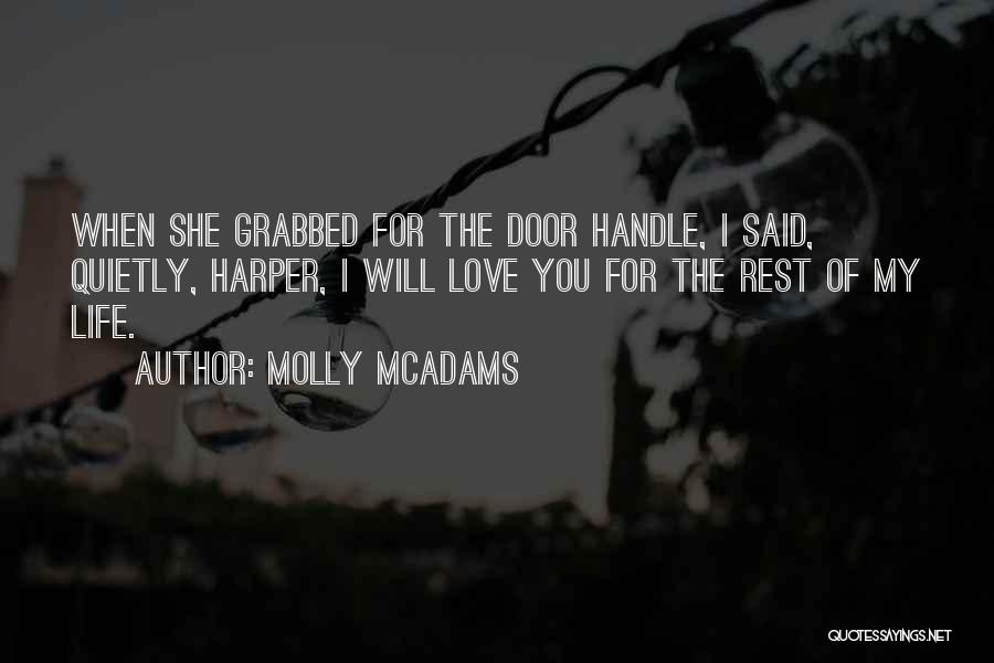 Door Handle Quotes By Molly McAdams