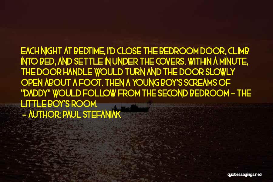 Door Handle Quotes By Paul Stefaniak