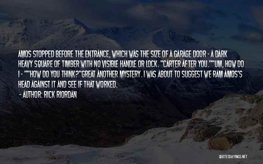 Door Handle Quotes By Rick Riordan