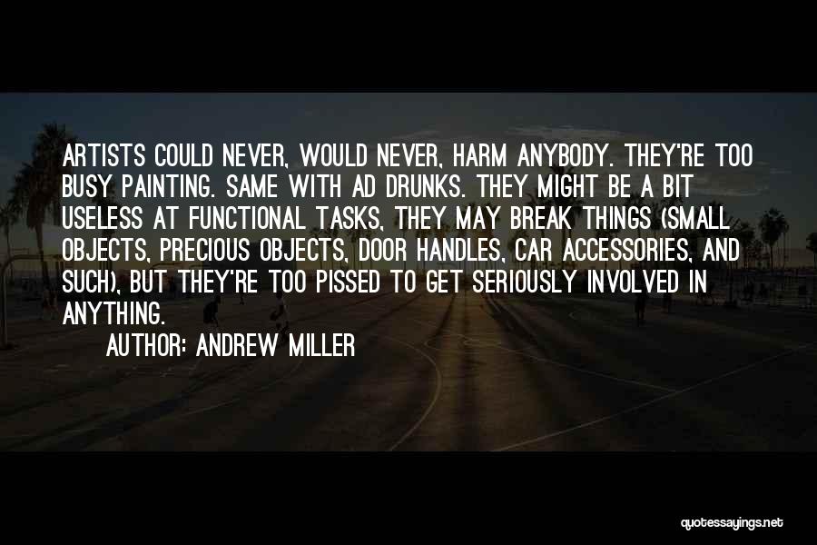 Door Handles Quotes By Andrew Miller