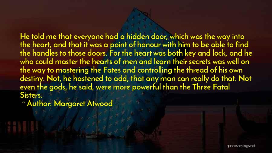 Door Handles Quotes By Margaret Atwood