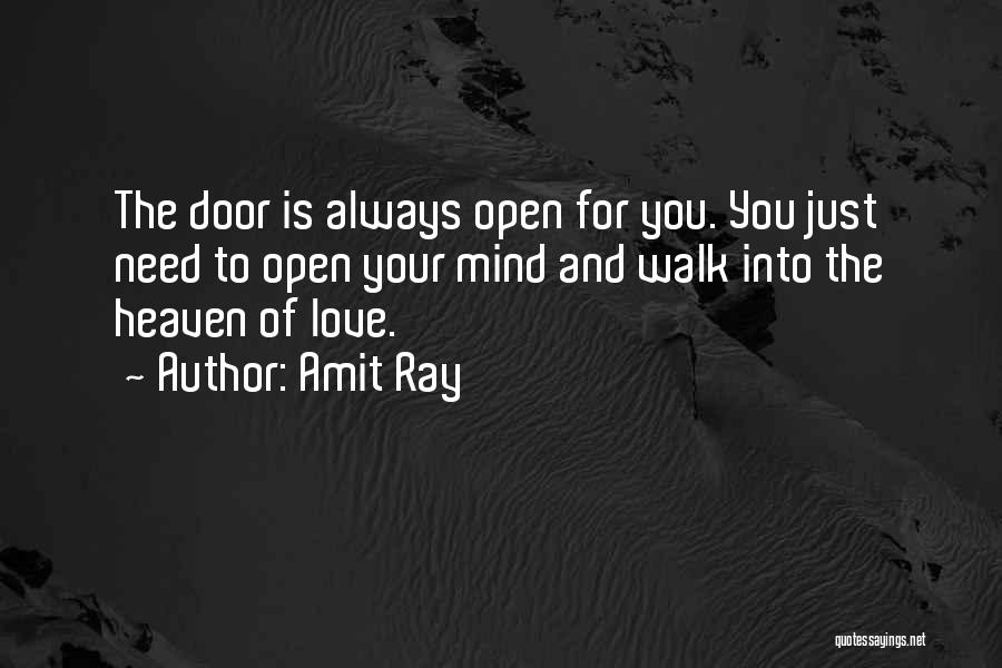 Door Is Always Open Quotes By Amit Ray