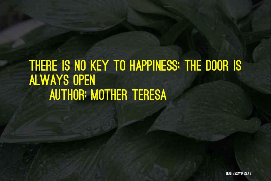 Door Is Always Open Quotes By Mother Teresa
