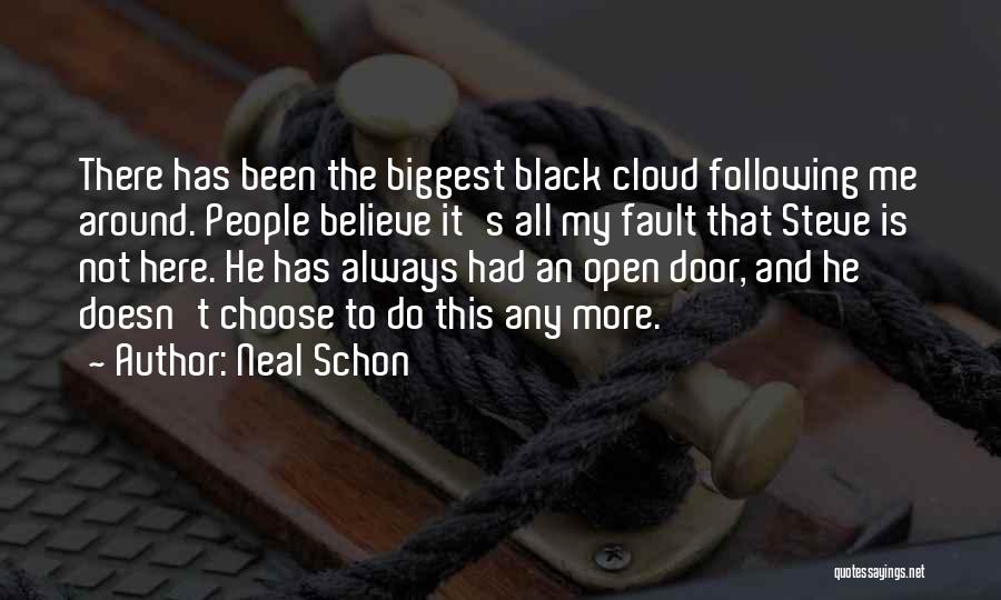 Door Is Always Open Quotes By Neal Schon