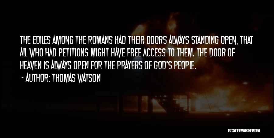 Door Is Always Open Quotes By Thomas Watson