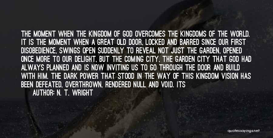 Door Is Open Quotes By N. T. Wright