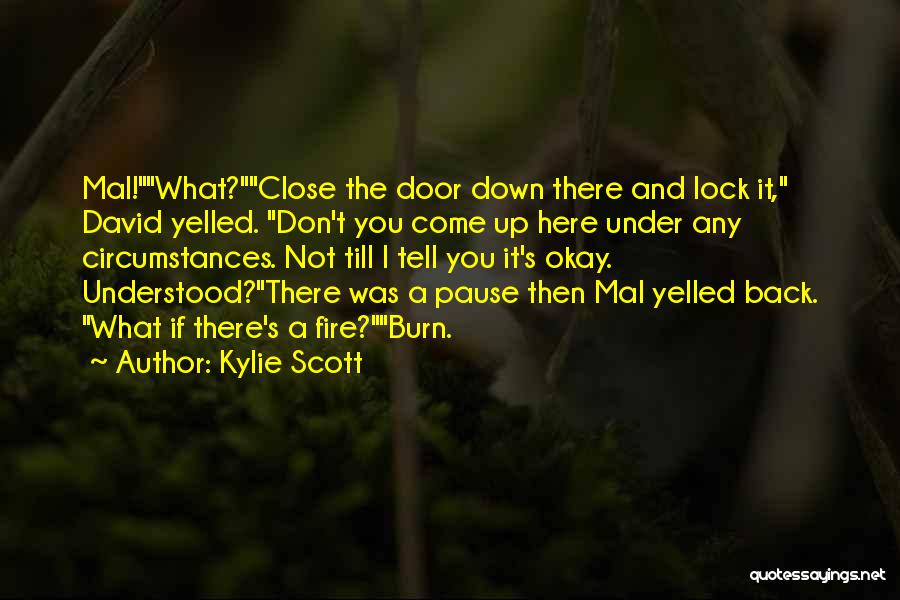 Door Lock Quotes By Kylie Scott