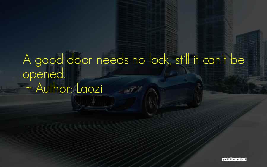 Door Lock Quotes By Laozi