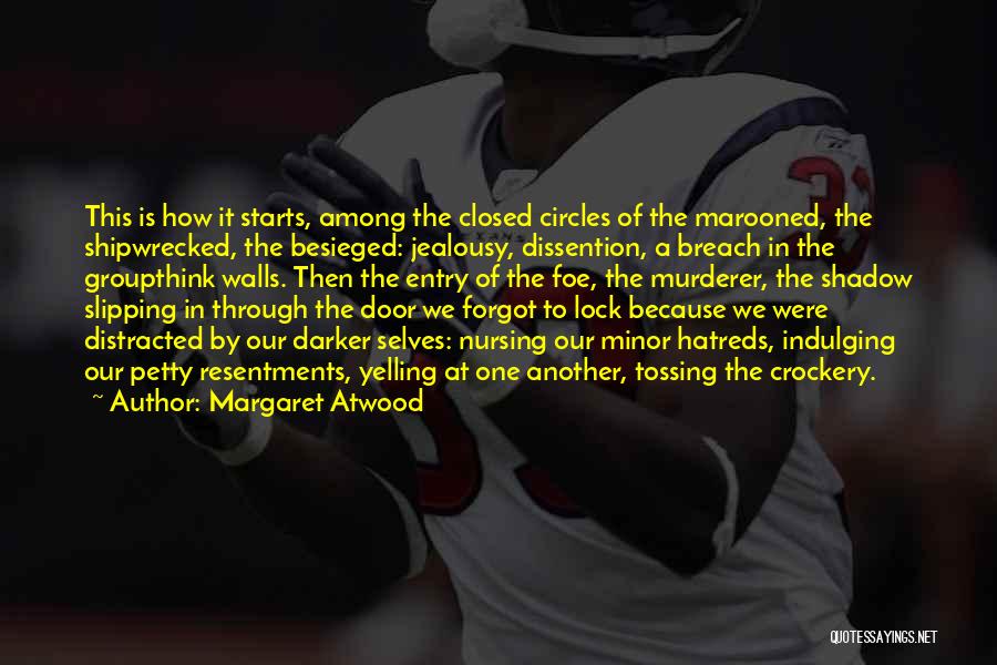 Door Lock Quotes By Margaret Atwood