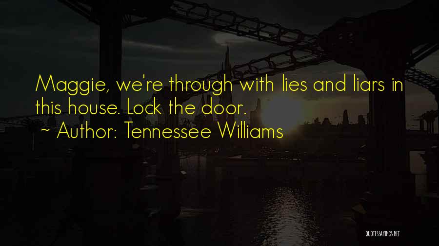 Door Lock Quotes By Tennessee Williams