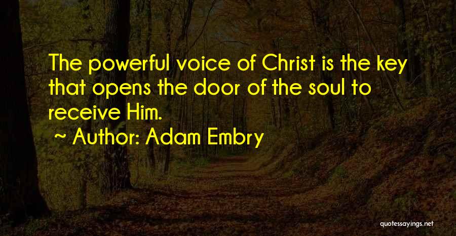 Door Opens Quotes By Adam Embry