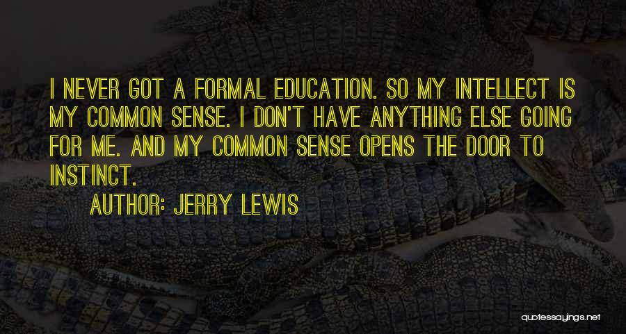 Door Opens Quotes By Jerry Lewis