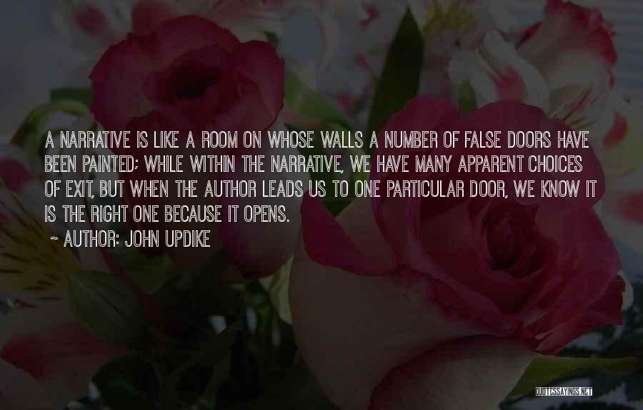 Door Opens Quotes By John Updike