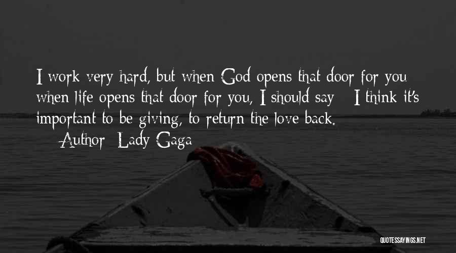 Door Opens Quotes By Lady Gaga