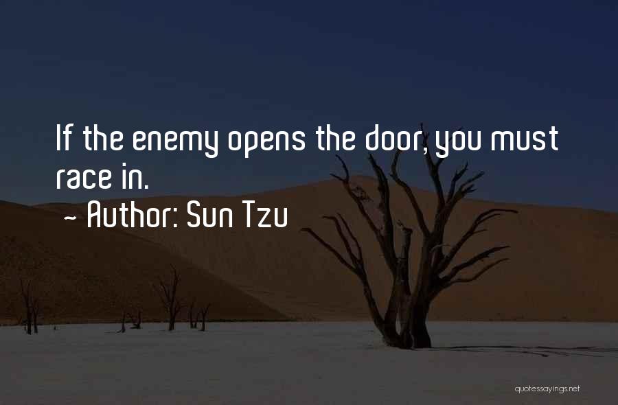 Door Opens Quotes By Sun Tzu