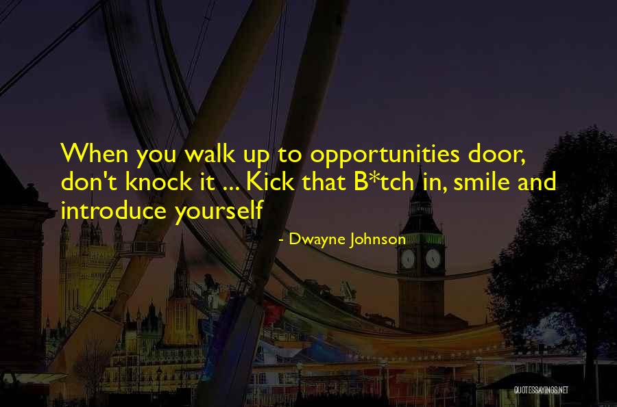 Door Opportunity Quotes By Dwayne Johnson Door Opportunity Quotes By Dwayne Johnson