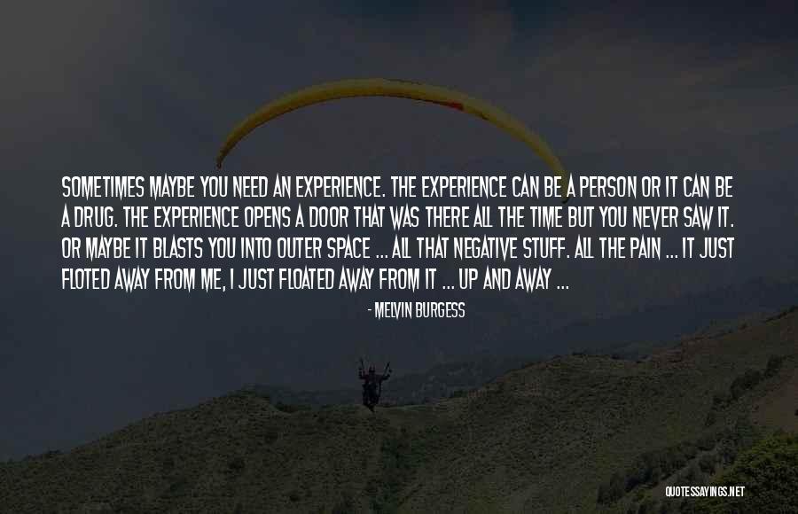 Door Opportunity Quotes By Melvin Burgess Door Opportunity Quotes By Melvin Burgess