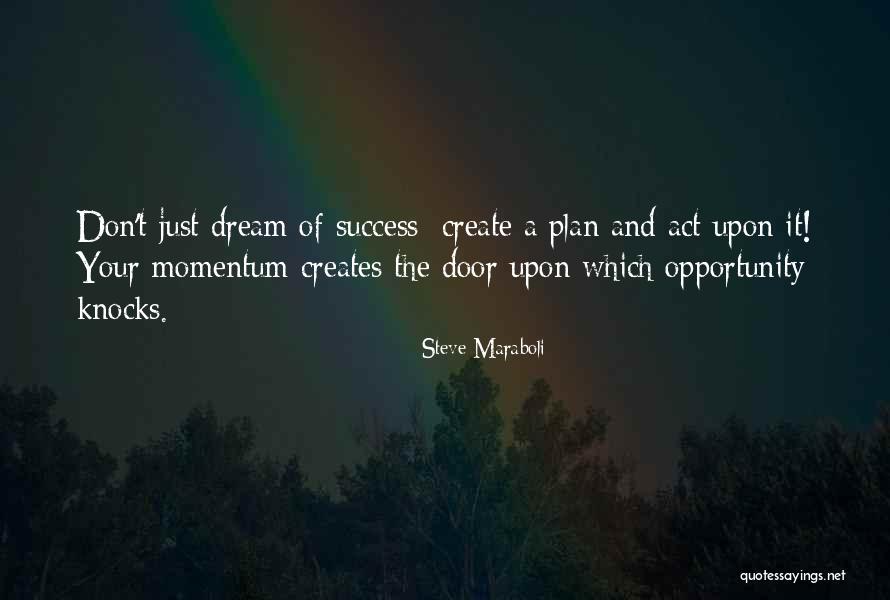 Door Opportunity Quotes By Steve Maraboli Door Opportunity Quotes By Steve Maraboli
