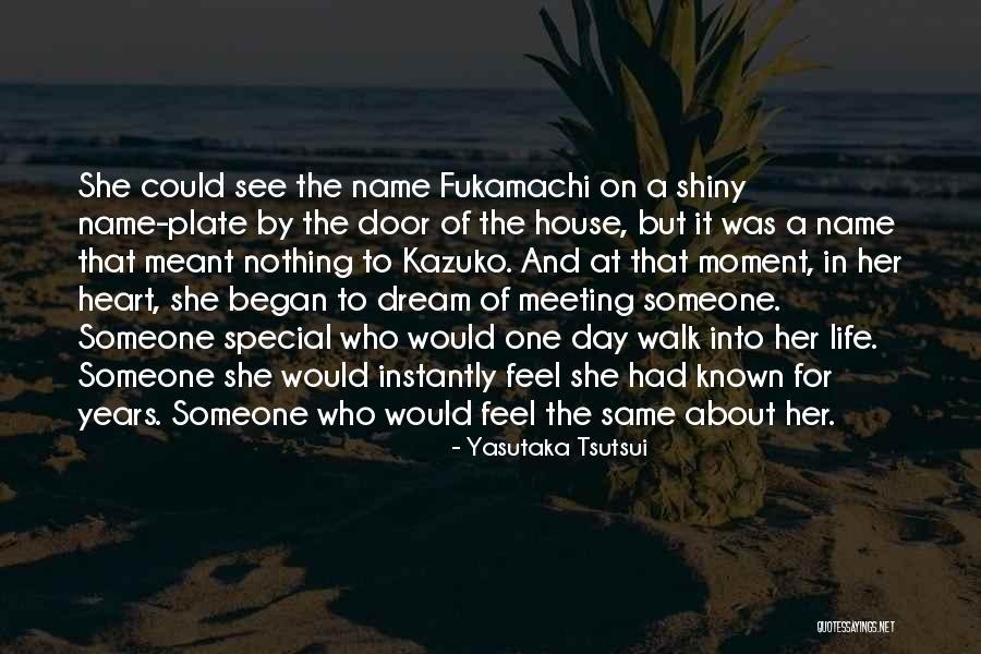 Door Plate Quotes By Yasutaka Tsutsui Door Plate Quotes By Yasutaka Tsutsui