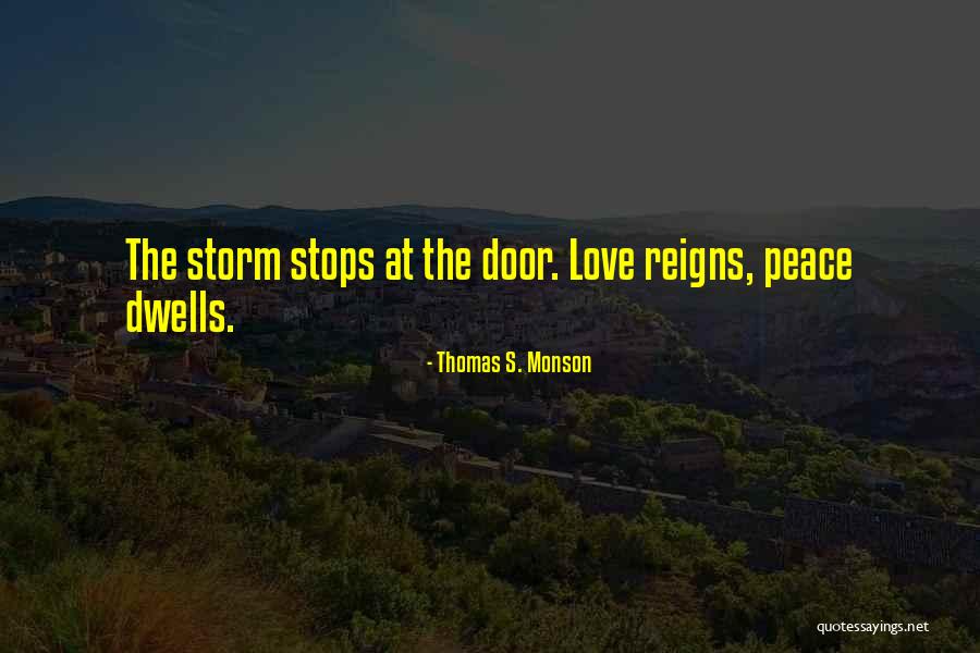Door Quotes Quotes By Thomas S. Monson Door Quotes Quotes By Thomas S. Monson