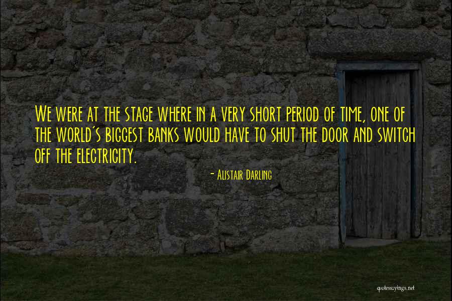 Door Shut Quotes By Alistair Darling Door Shut Quotes By Alistair Darling