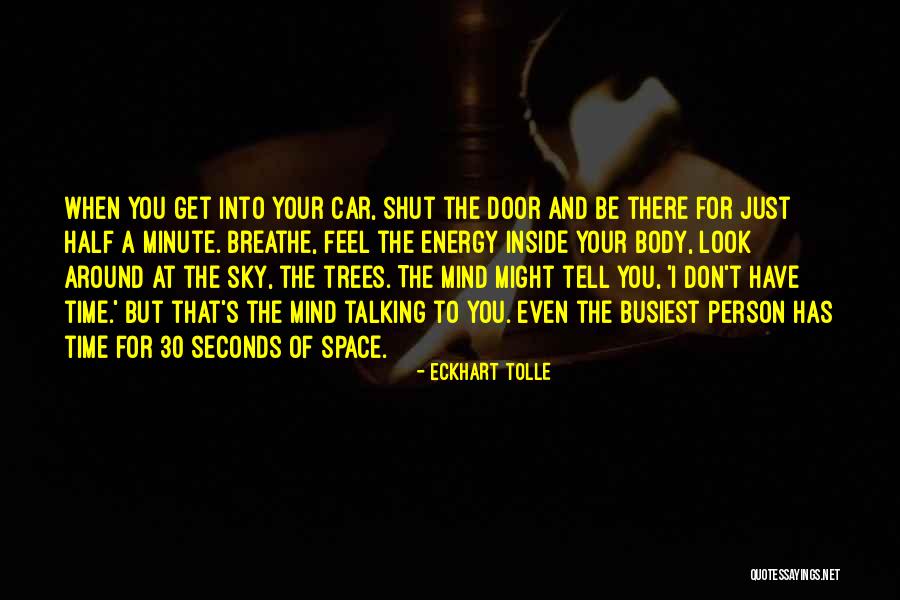 Door Shut Quotes By Eckhart Tolle Door Shut Quotes By Eckhart Tolle