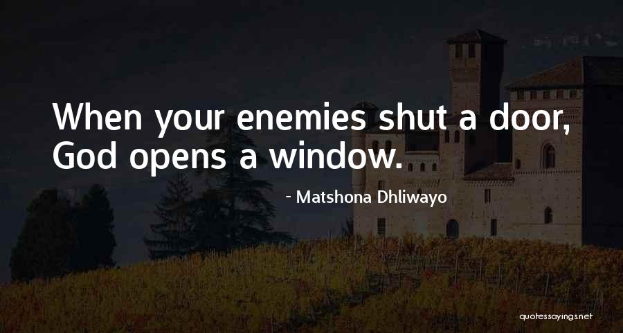 Door Shut Quotes By Matshona Dhliwayo Door Shut Quotes By Matshona Dhliwayo