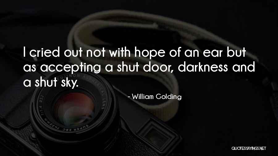 Door Shut Quotes By William Golding Door Shut Quotes By William Golding