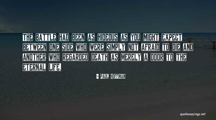 Door Side Quotes By Paul Hoffman Door Side Quotes By Paul Hoffman