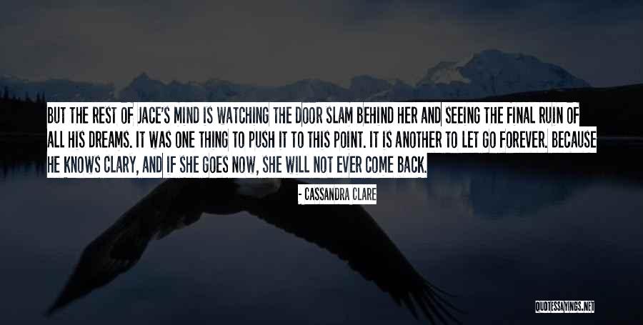 Door Slam Quotes By Cassandra Clare Door Slam Quotes By Cassandra Clare
