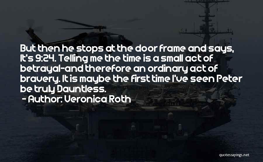 Door Stops Quotes By Veronica Roth